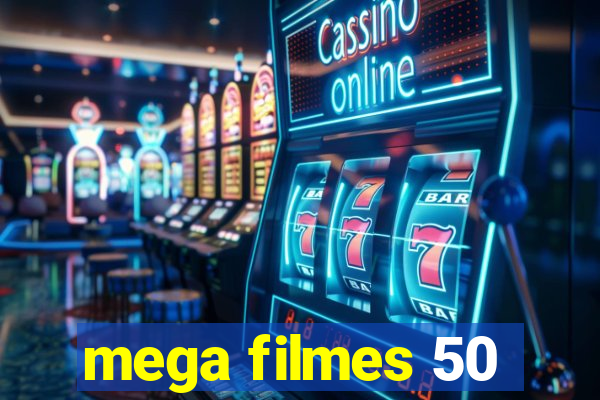 mega filmes 50